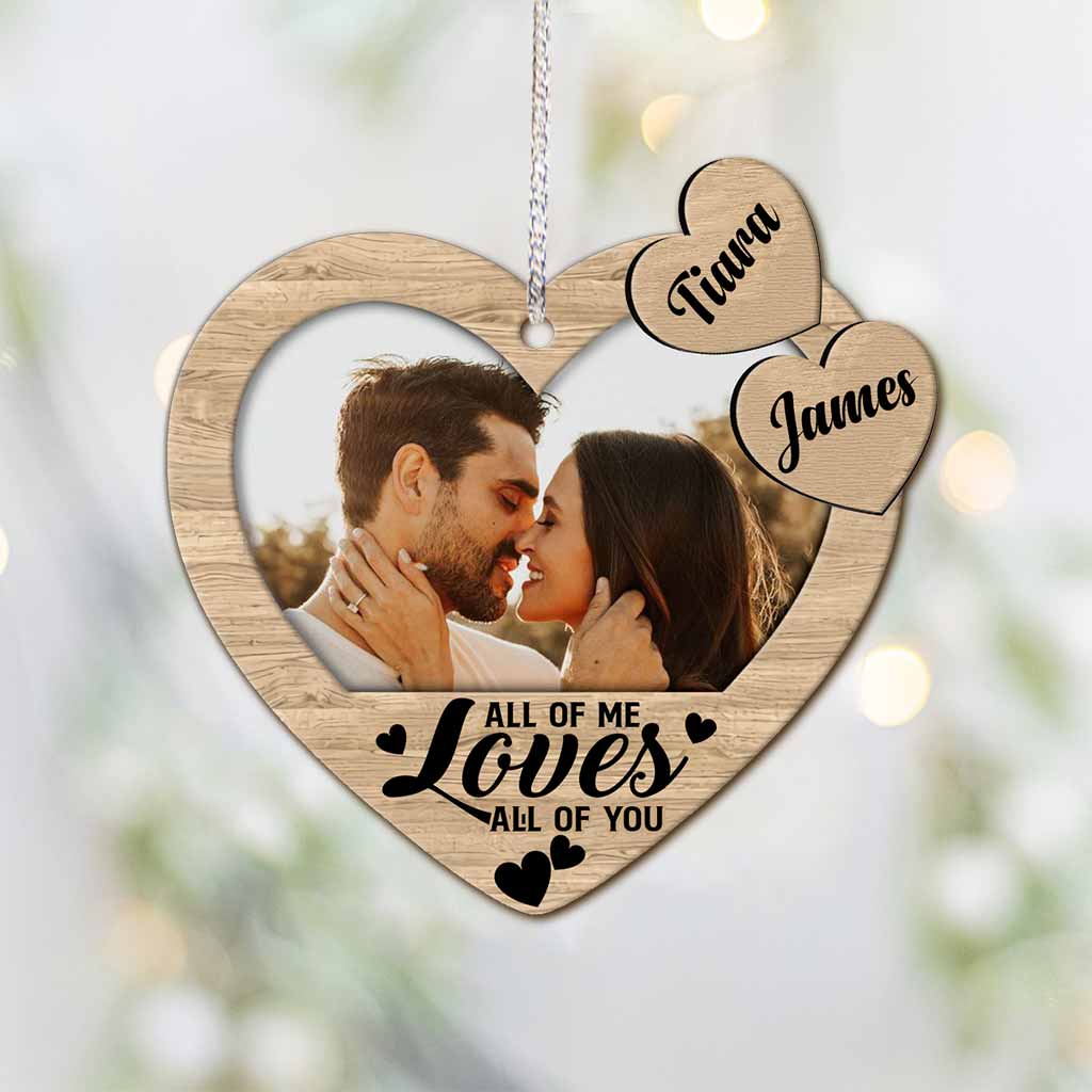 All Of Me Loves All Of You - Personalized Christmas Couple Ornament (Printed On Both Sides)