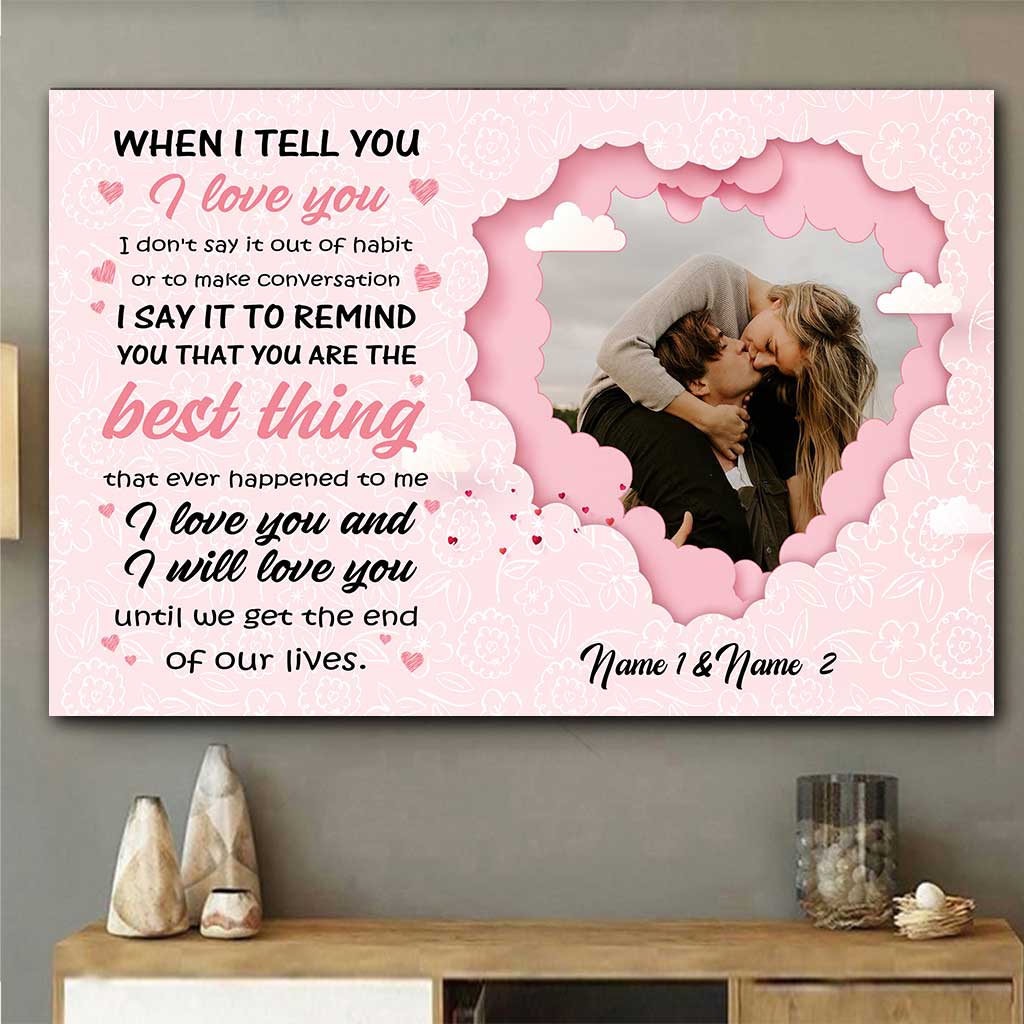 The Best Ones Have Been With You - Personalized Couple Poster