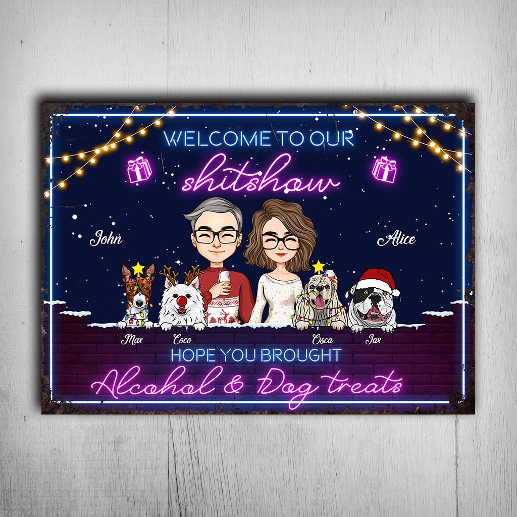 Welcome To Our Shitshow Hope You Brought Alcohol & Dog Treats - Personalized Couple Rectangle Metal Sign