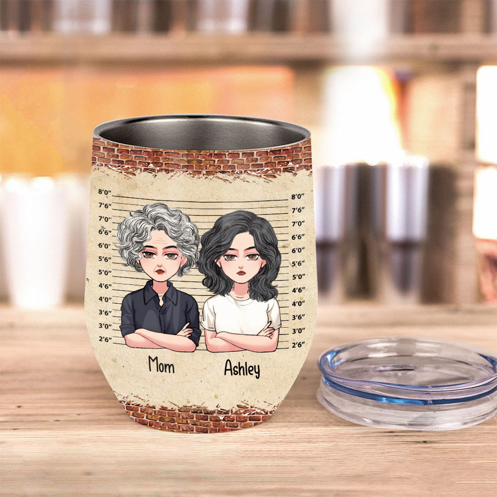 Behind Every Crazy Daughter - Personalized Mother's Day Mother Wine Tumbler