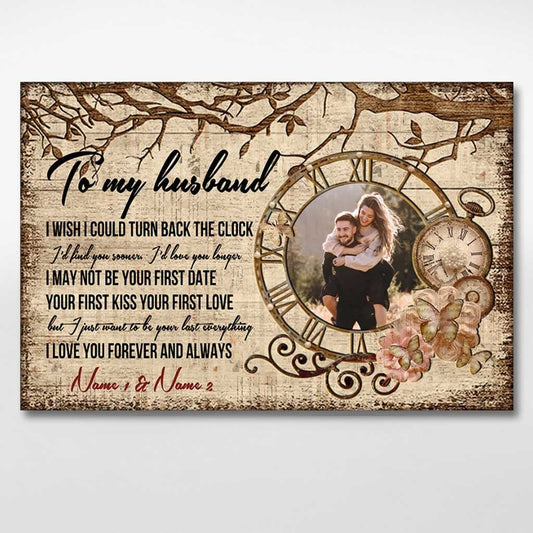 I Wish I Could Turn Back The Clock - Personalized Couple Poster