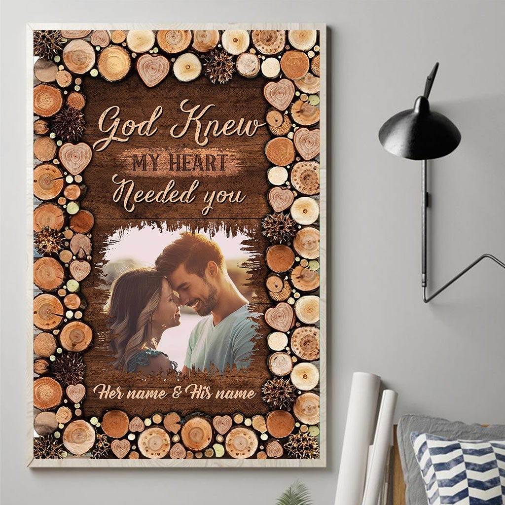 God Knew My Heart Needed You - Personalized Couple Poster