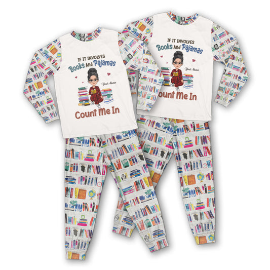 If It Involves Books And Pajamas Count Me In - Personalized Book Pajamas Set