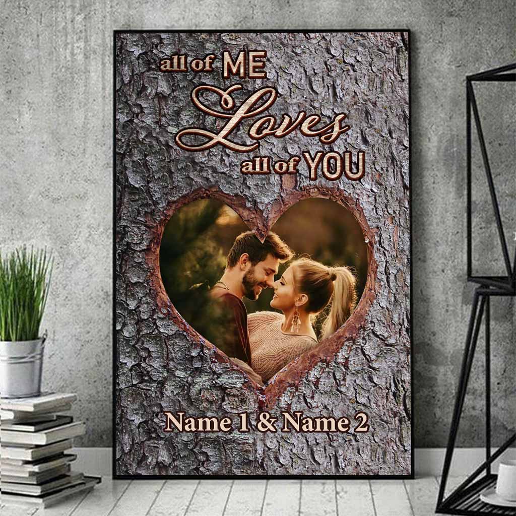 All Of Me Loves All Of You - Personalized Couple Poster