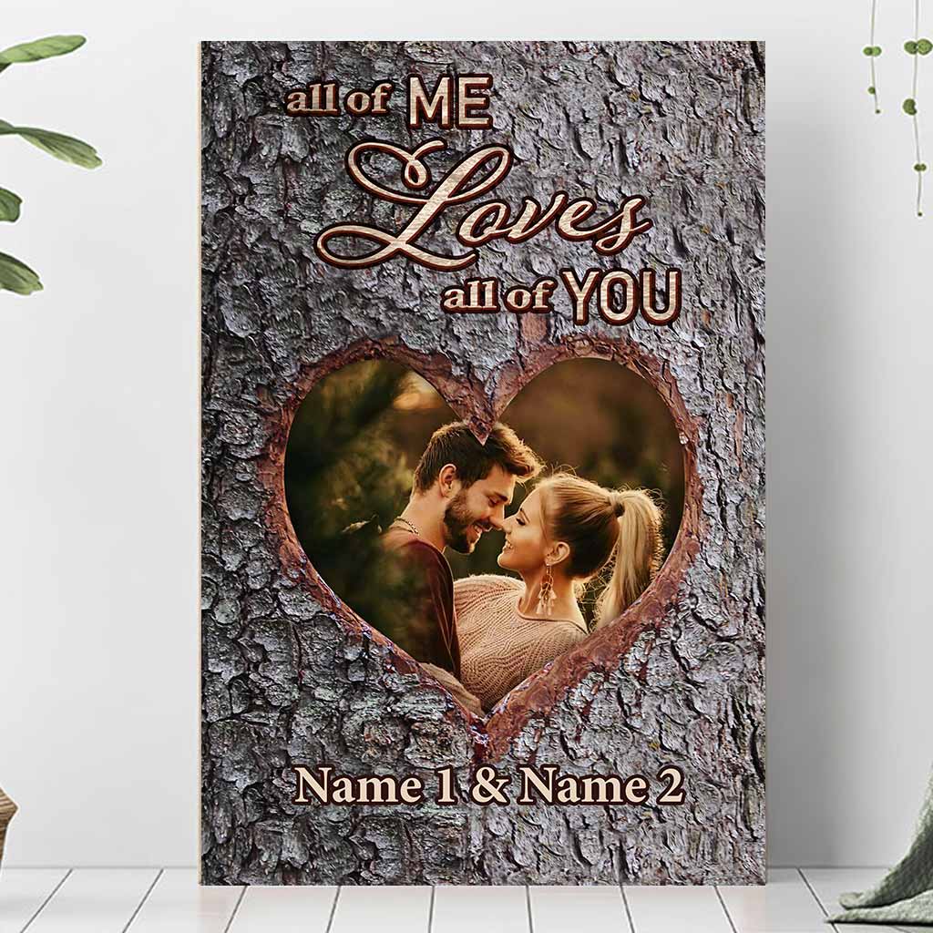 All Of Me Loves All Of You - Personalized Couple Poster