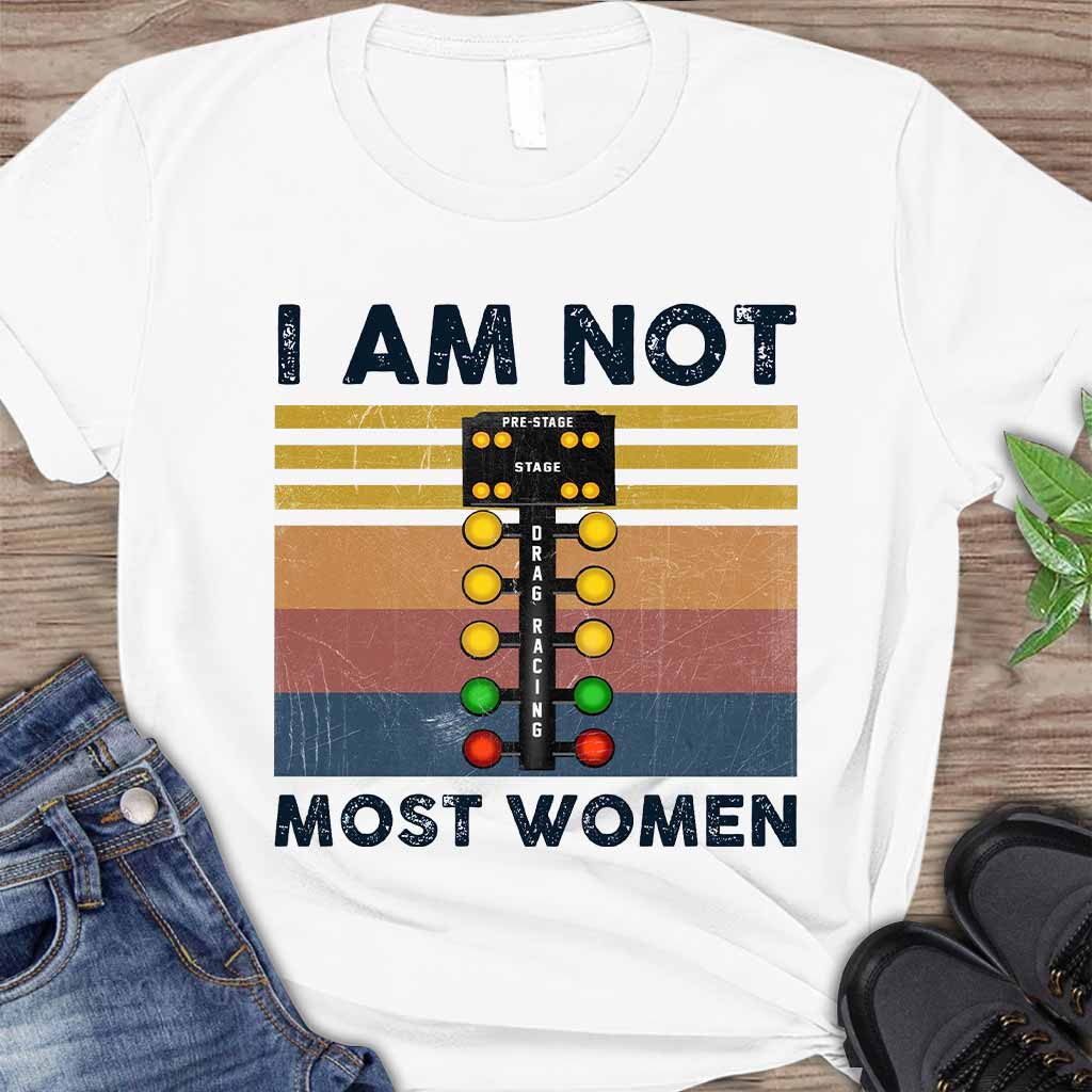 I Am Not Most Women  - Racing T-shirt And Hoodie 062021