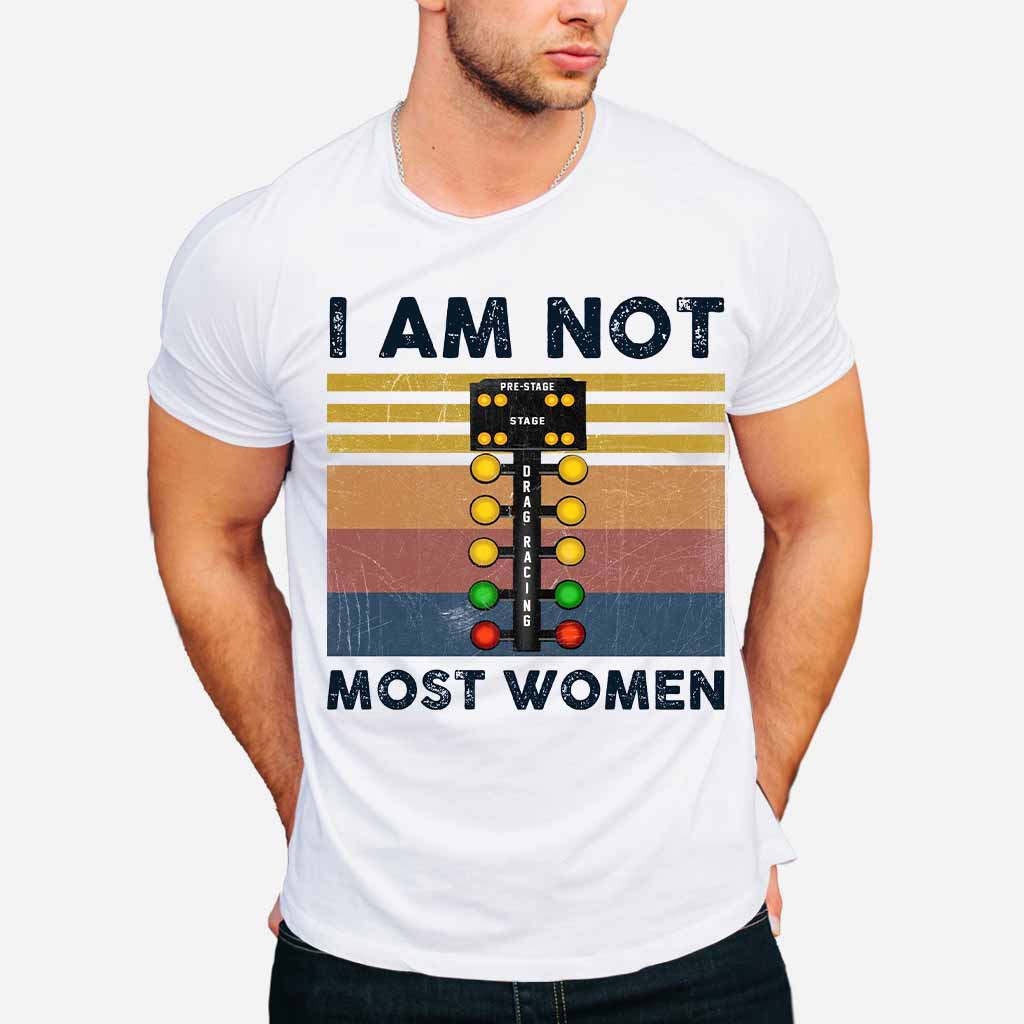 I Am Not Most Women  - Racing T-shirt And Hoodie 062021