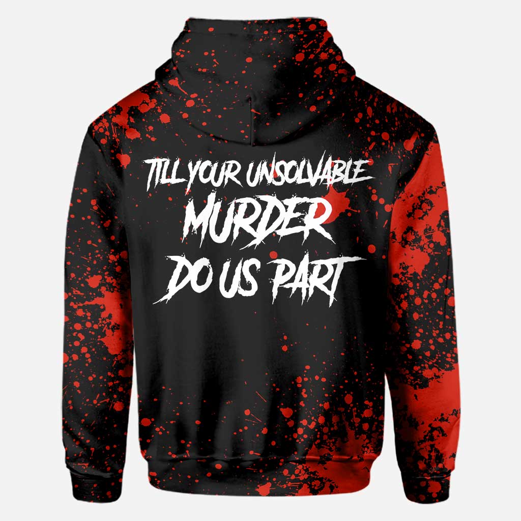 Till Your Unsolvable Murder Do Us Part - Personalized Halloween Couple All Over T-shirt and Hoodie