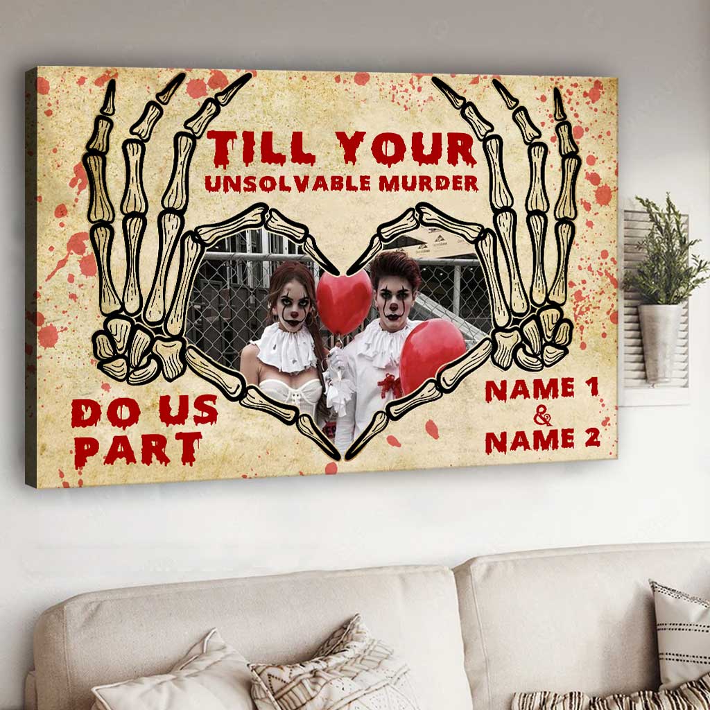 Till Your Unsolvable Murder Do Us Part - Personalized Halloween Couple Canvas And Poster