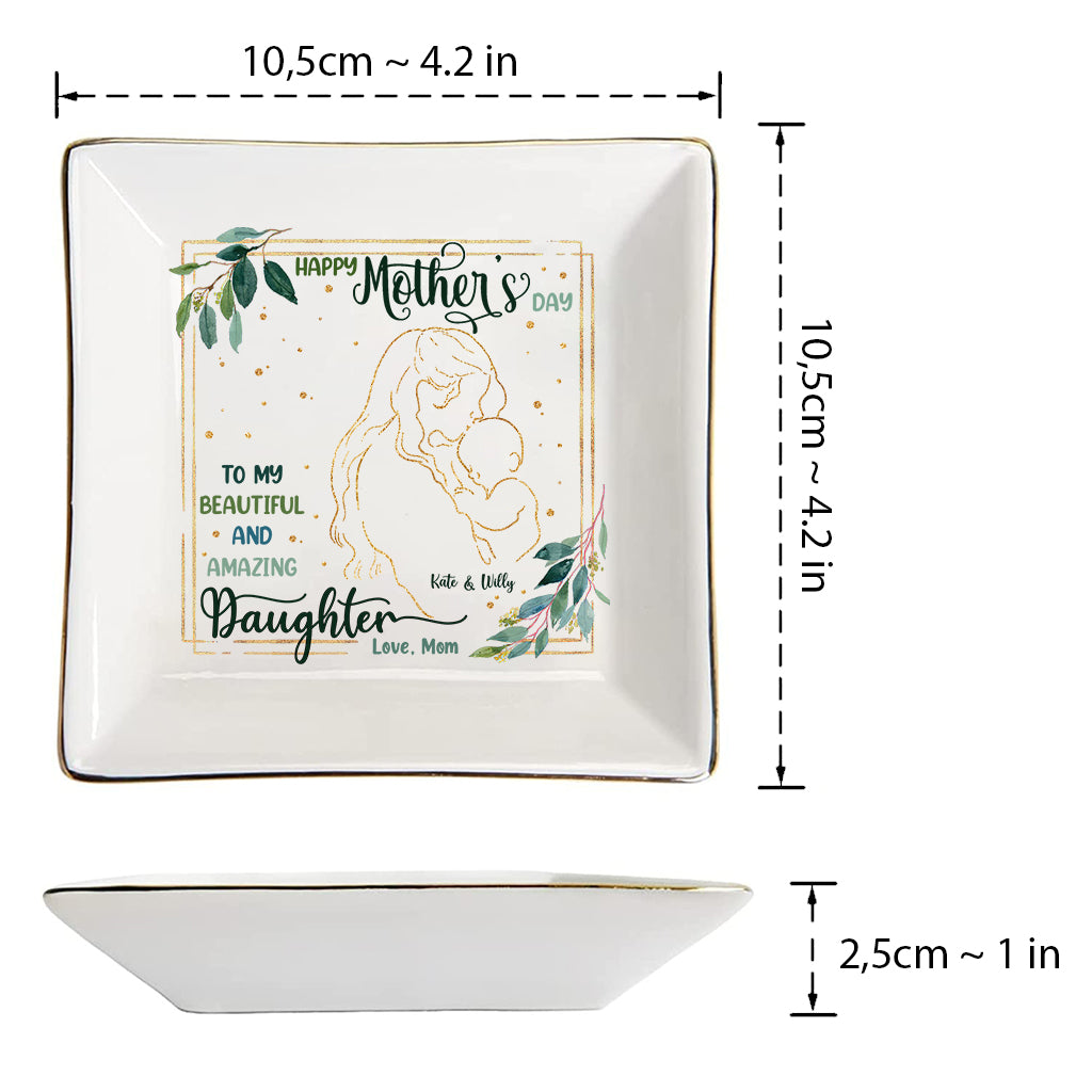 Happy Mother's Day To My Amazing Daughter - Personalized Mother's Day Daughter Jewelry Dish