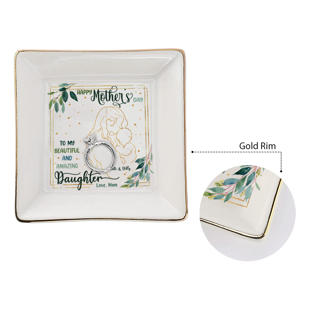 Happy Mother's Day To My Amazing Daughter - Personalized Mother's Day Daughter Jewelry Dish