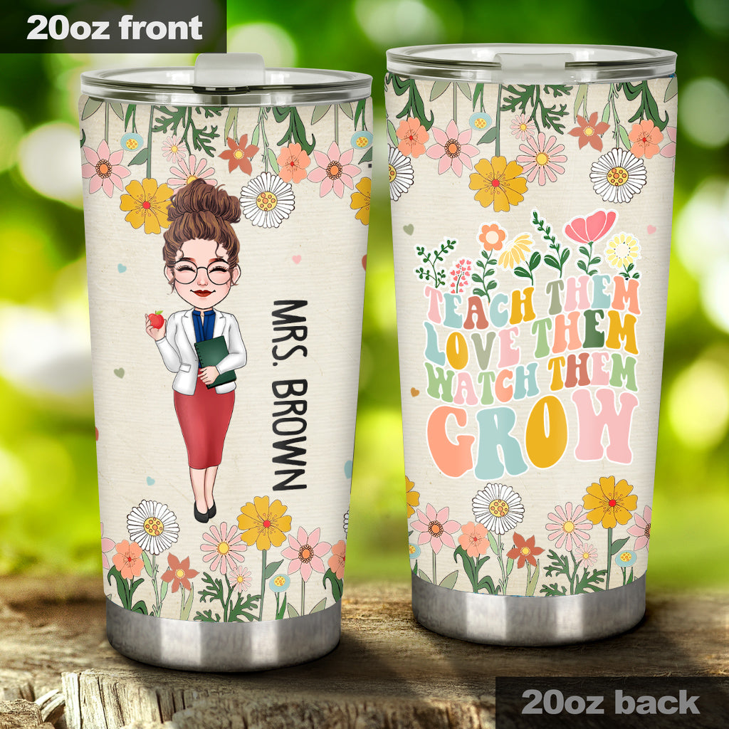 Watch Them Grow - Personalized Teacher Tumbler