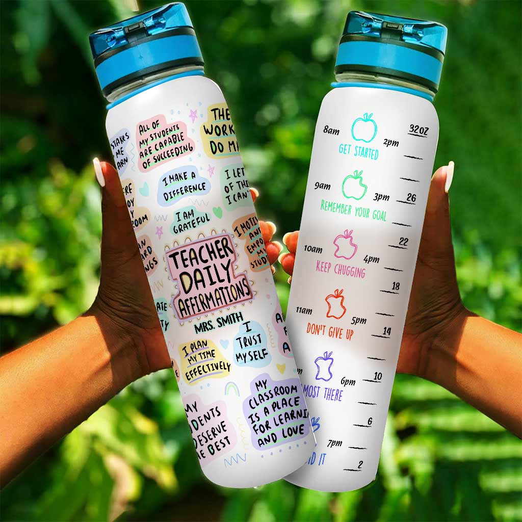 Teacher Daily Affirmation - Personalized Teacher Water Tracker Bottle