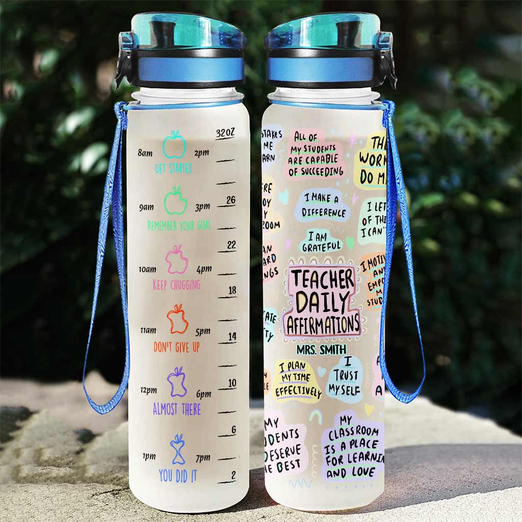 Teacher Daily Affirmation - Personalized Teacher Water Tracker Bottle