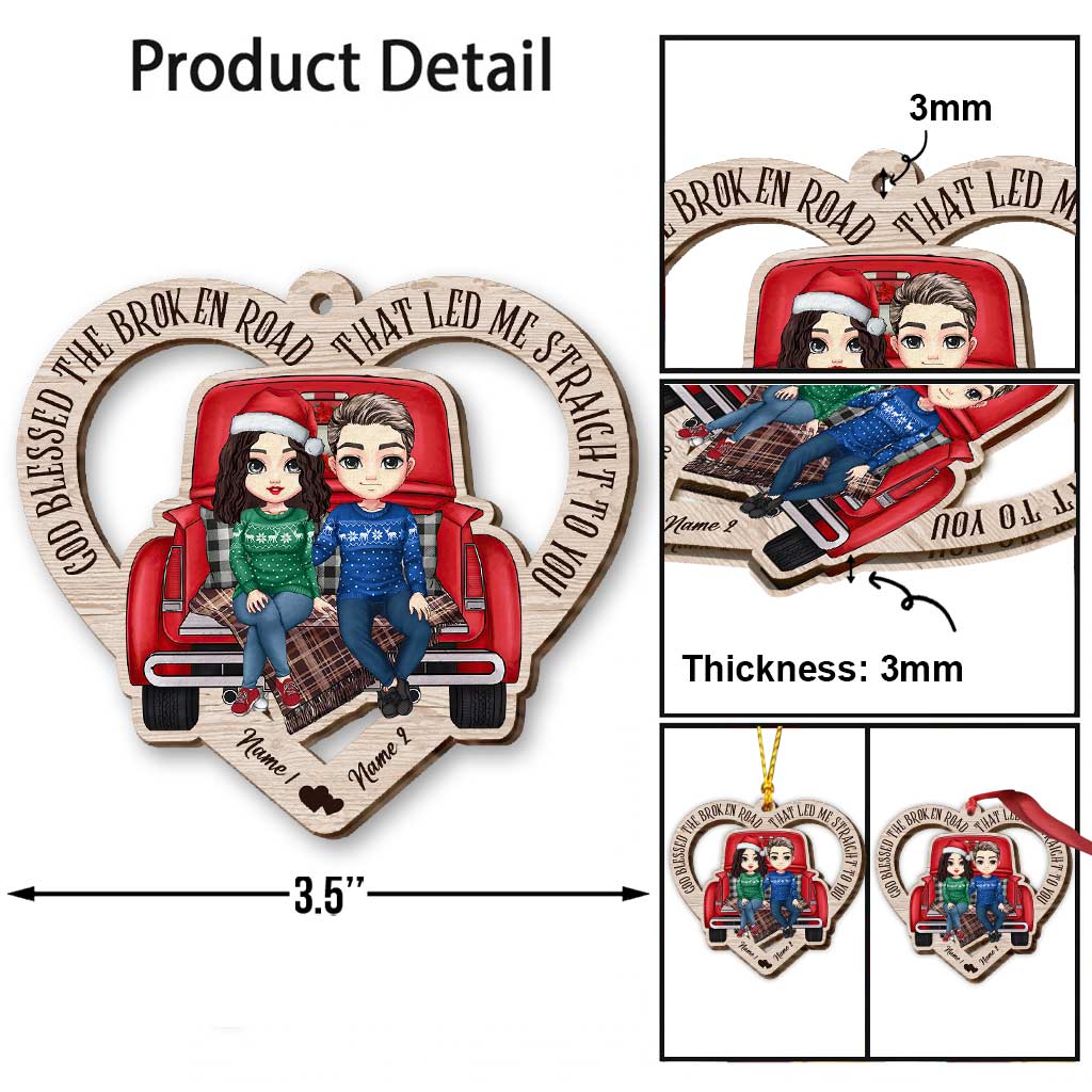 God Blessed The Broken Road - Personalized Christmas Couple Ornament