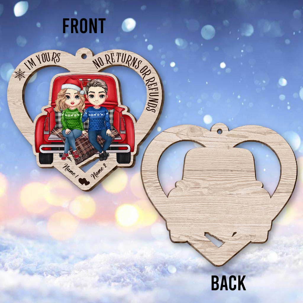 I'm Yours No Returns Or Refunds - Personalized Christmas Couple Ornament