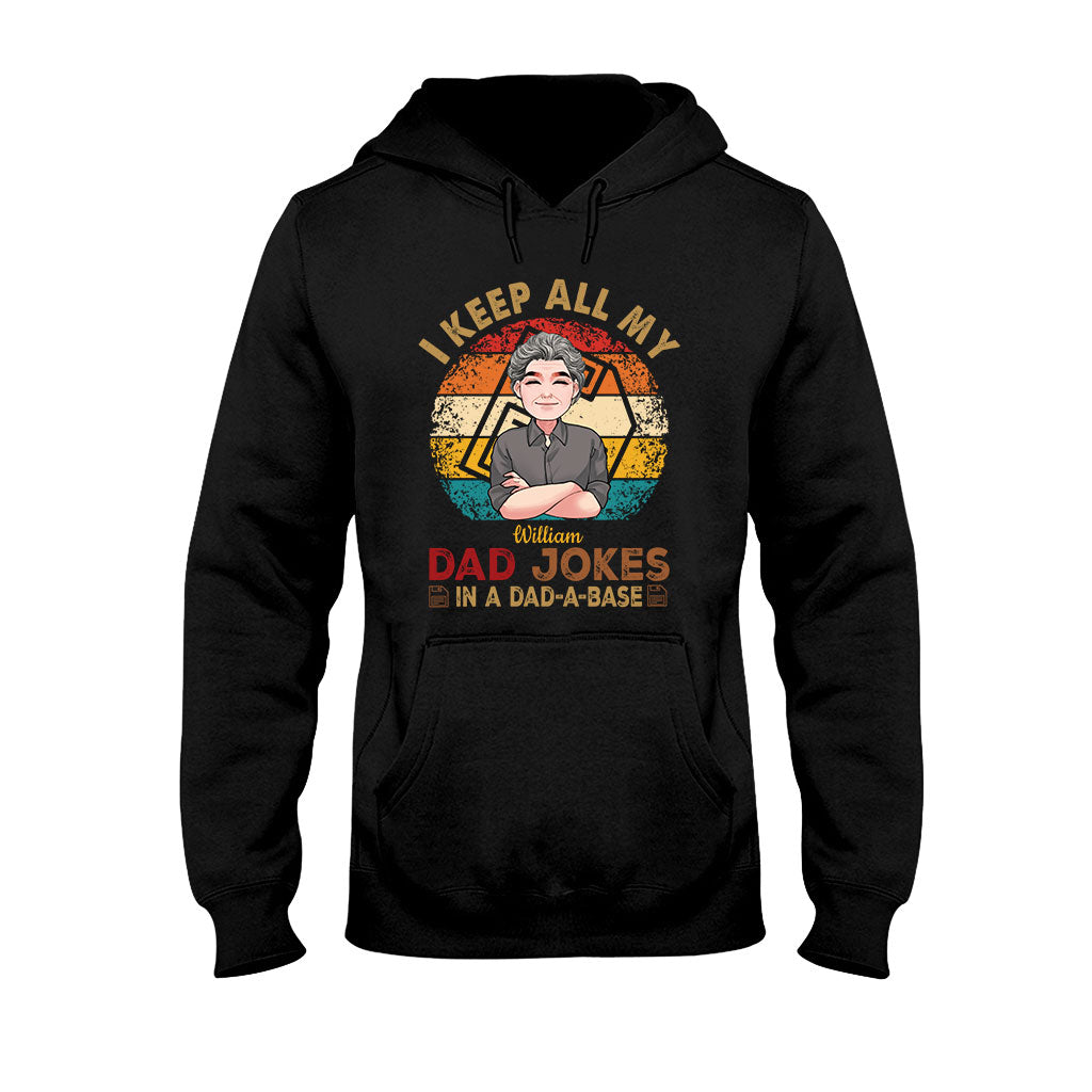 I Keep All My Dad Jokes - Personalized Father T-shirt And Hoodie