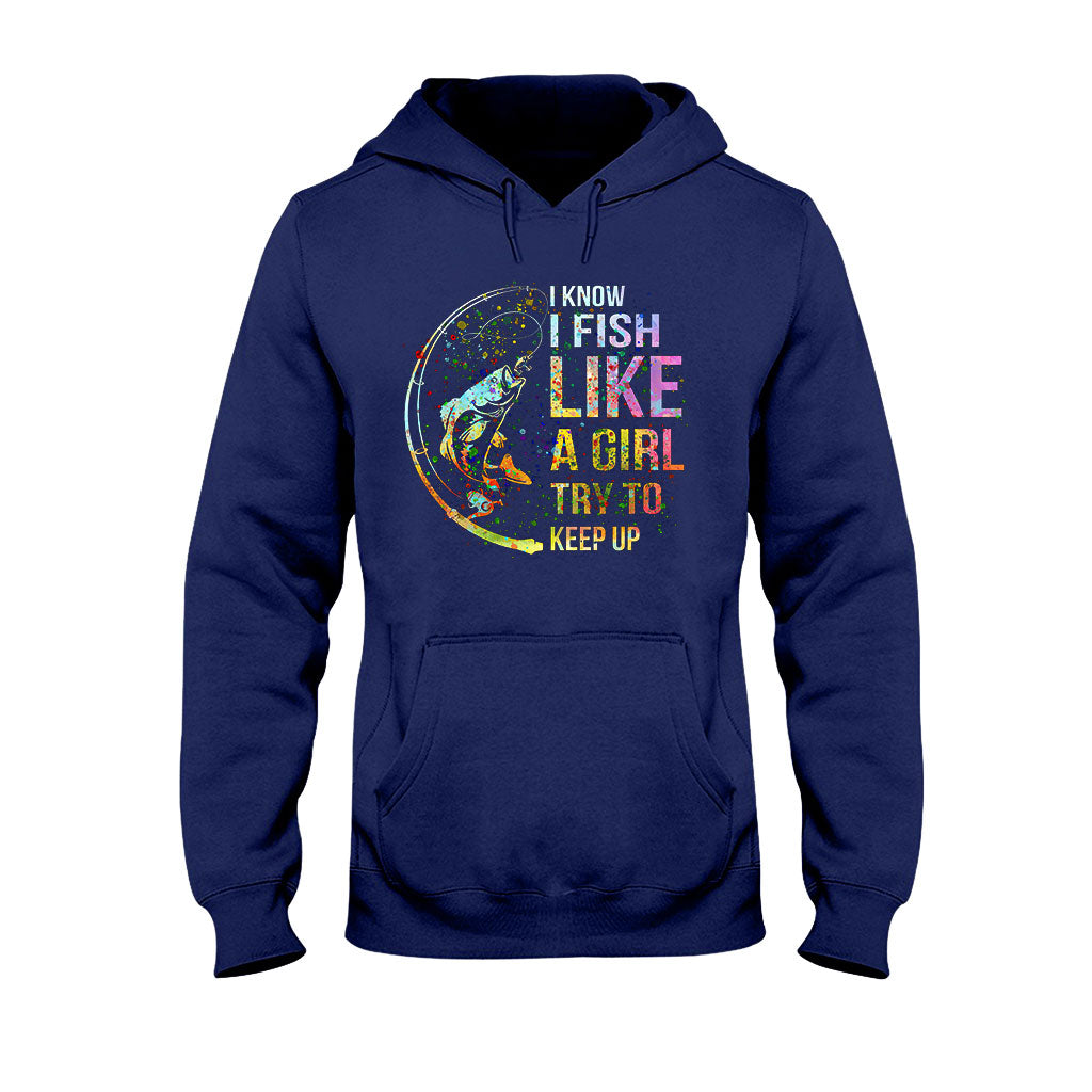 Try To Keep Up - Fishing T-shirt and Hoodie 112021