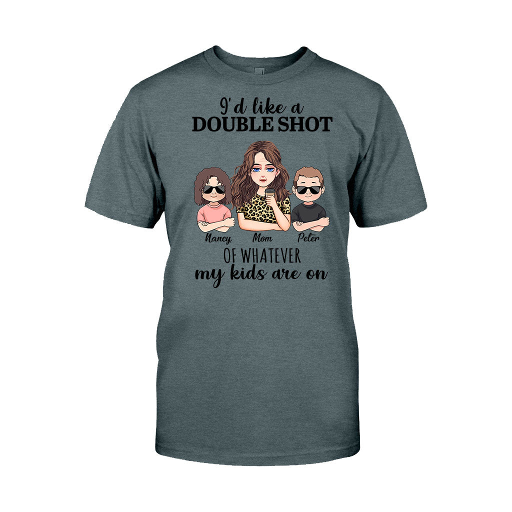 I'd Like A Double Shot - Personalized Mother's Day Mother T-shirt and Hoodie