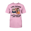 Like Father Like Daughter - Personalized Father T-shirt and Hoodie