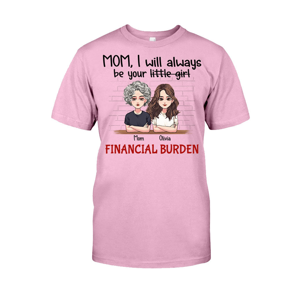 I Will Always Be Your Little Girl - Personalized Mother's Day Mother T-shirt and Hoodie