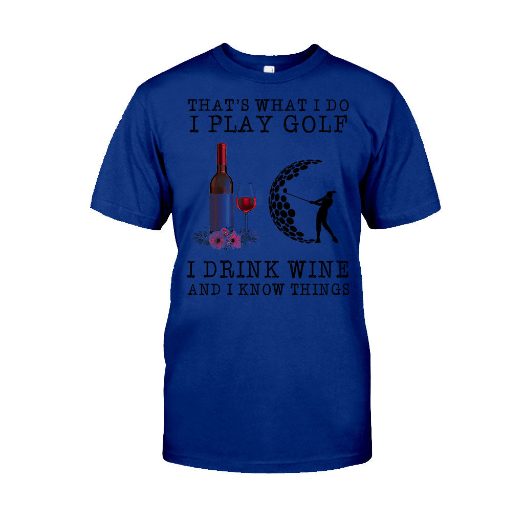 That's What I Do  - Golf T-shirt And Hoodie 062021