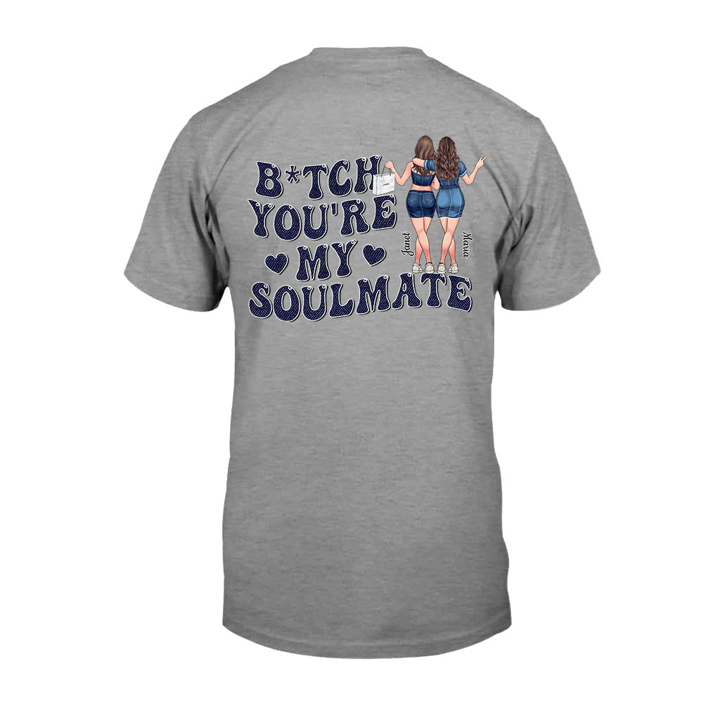 You Are My Soulmate - Personalized Bestie T-shirt and Hoodie