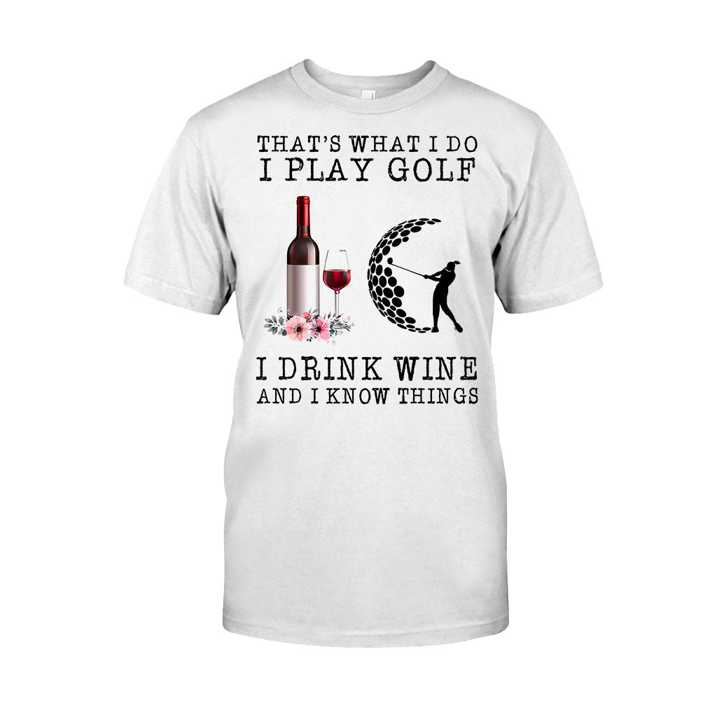 That's What I Do  - Golf T-shirt And Hoodie 062021