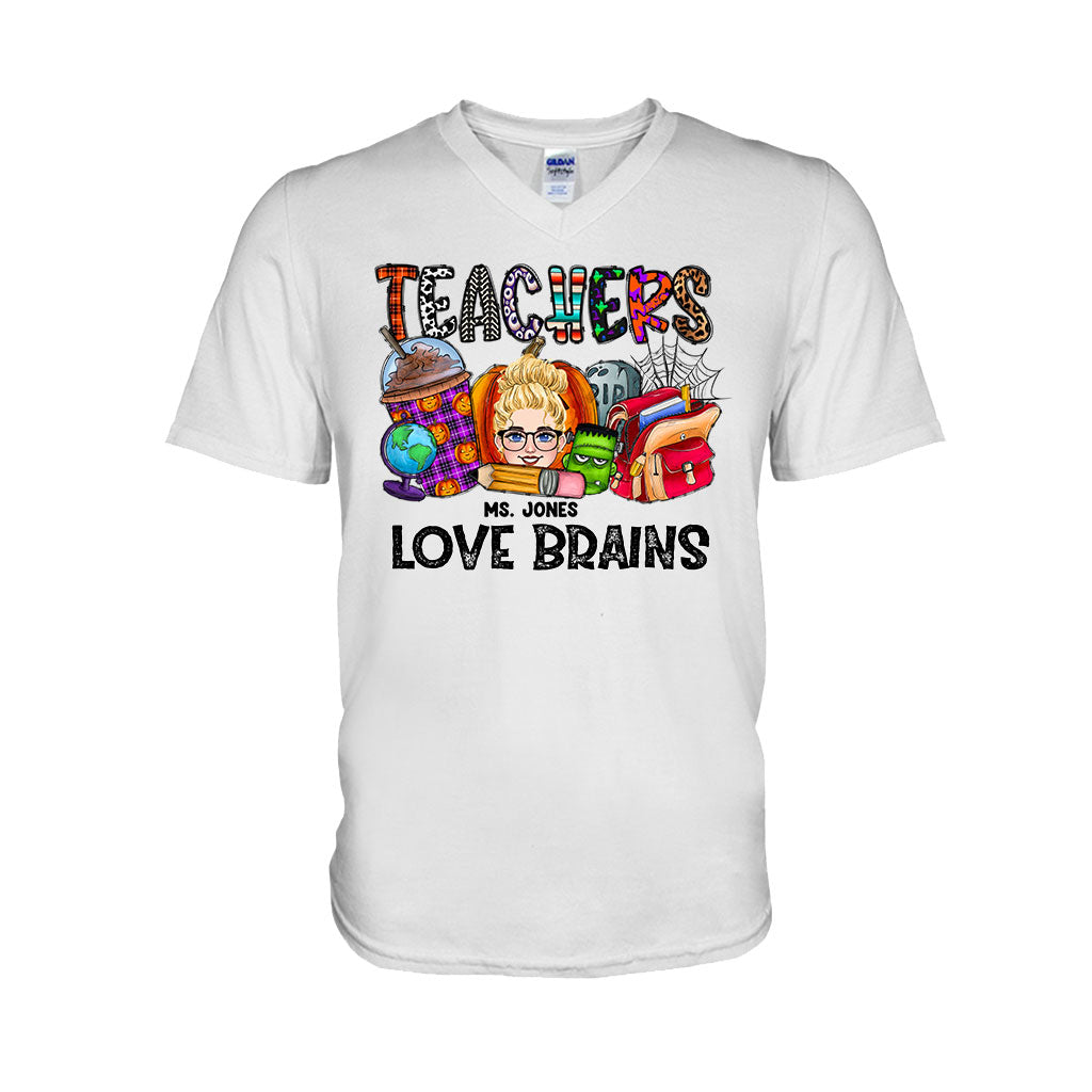 Teachers Love Brains - Personalized Teacher T-shirt and Hoodie