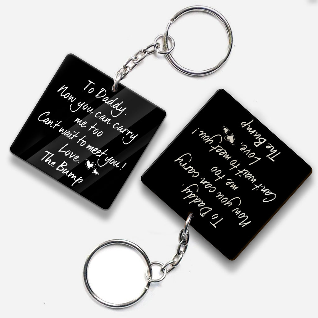 Custom Photo Now You Can Carry Me Too - Personalized Father Keychain