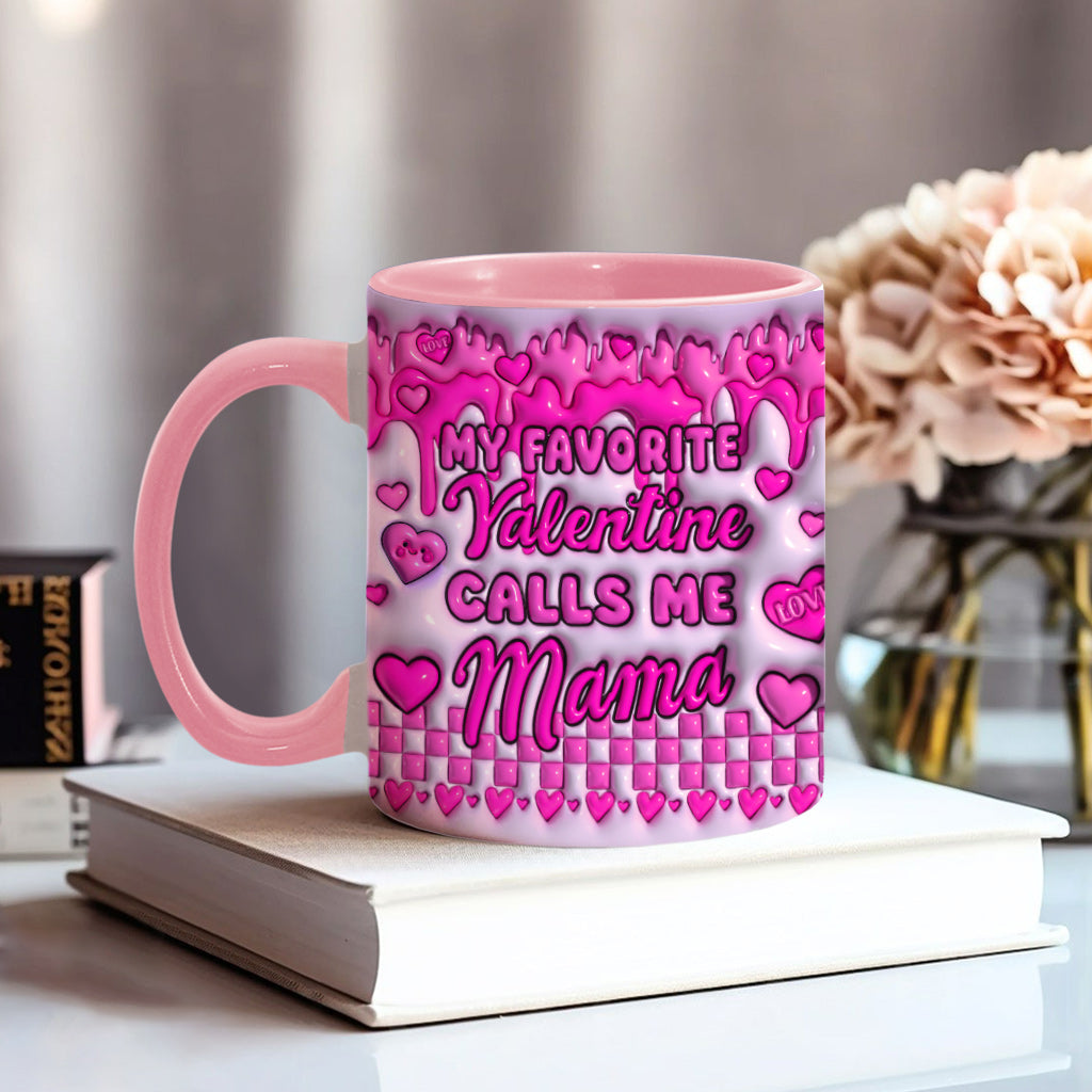 My Valentine Calls Me Mama - Personalized Mother Accent Mug