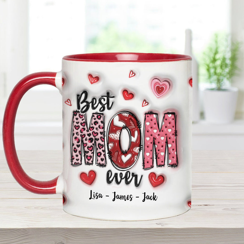 Best Mom Ever - Personalized Mother Accent Mug