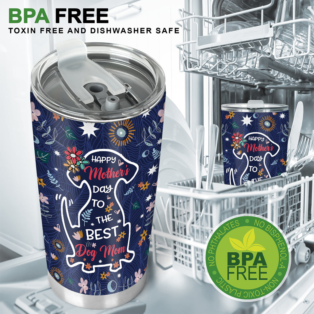 Happy Mother's Day To The Best Dog Mom - Personalized Dog Tumbler