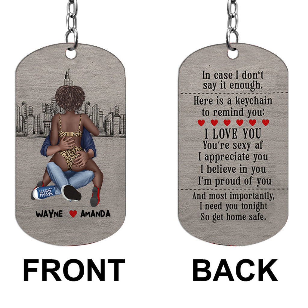 I Need You Tonight - Personalized African American Stainless Steel Keychain