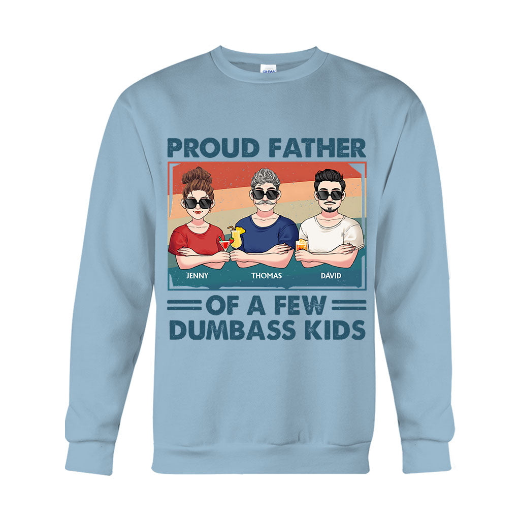 Proud Father Grandpa Mother Grandma Of A Few Dumbass Kids - Personalized Father T-shirt And Hoodie