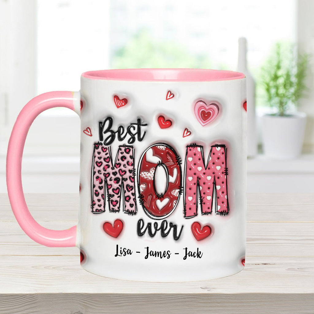 Best Mom Ever - Personalized Mother Accent Mug