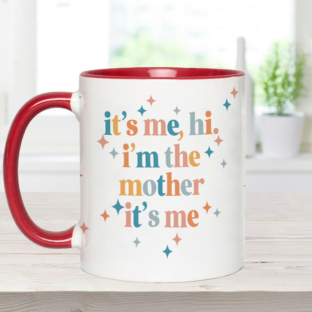 I'm The Mother/ Mama/ - Personalized Mother Accent Mug