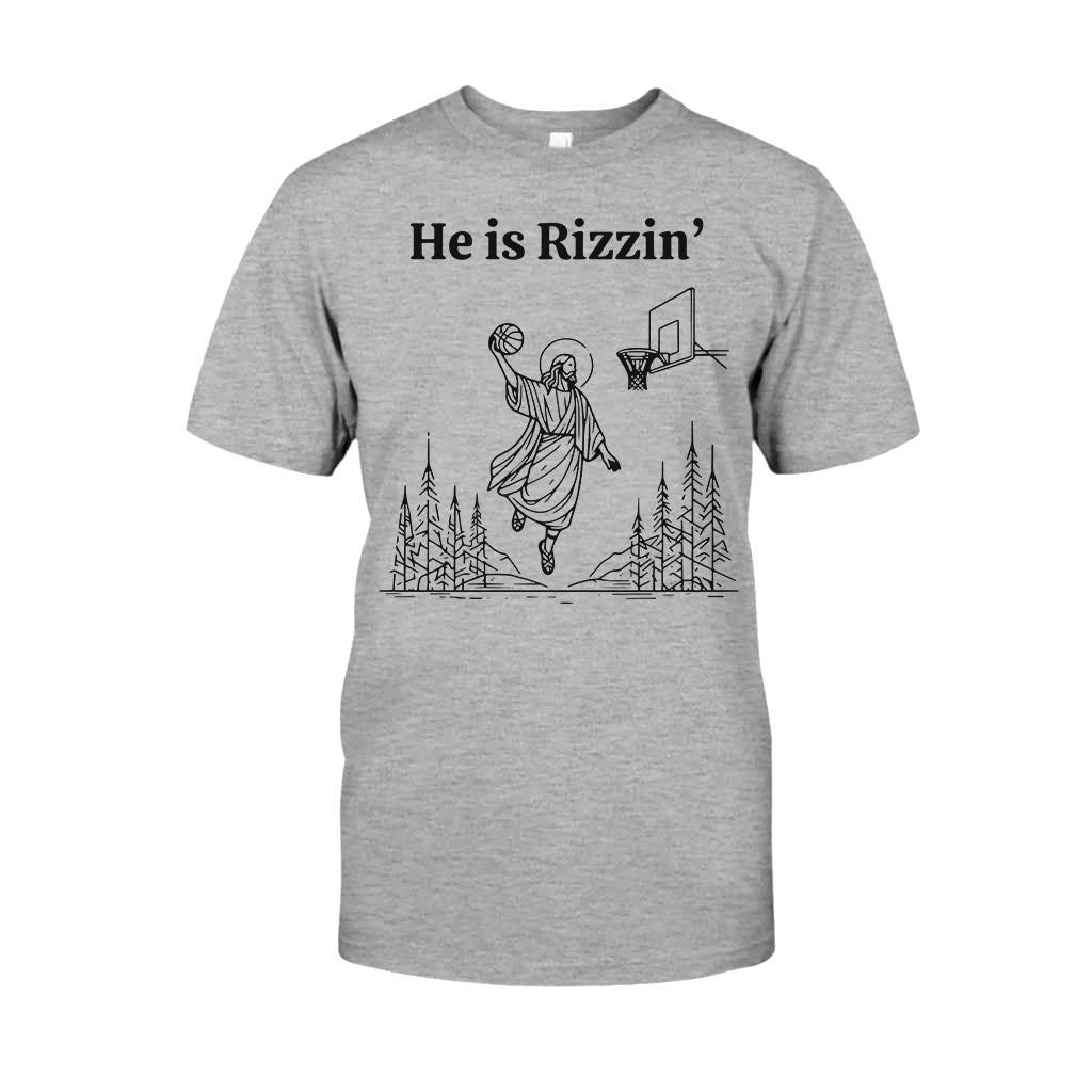 He Is Rizzin - Basketball T-shirt And Hoodie
