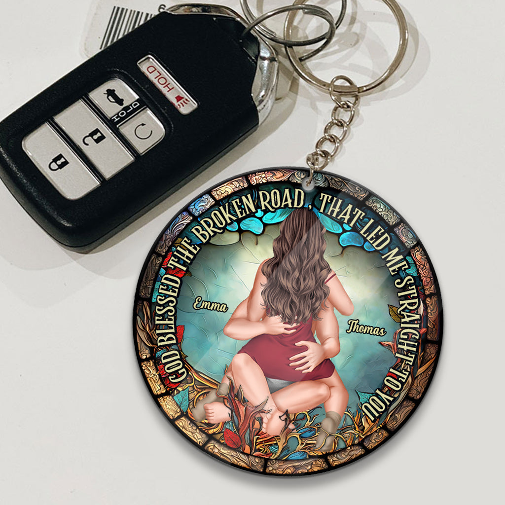 God Blessed The Broken Road That Led Me Straight To You - Personalized Couple Keychain