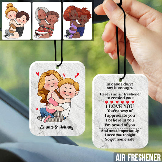 I Need You Tonight So Get Home Safe - Personalized Couple Rectangle Air Freshener