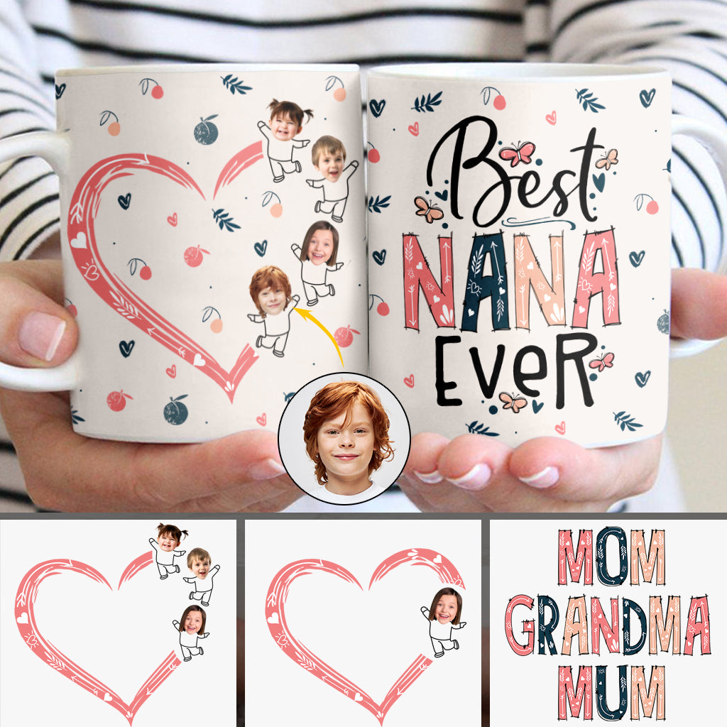 Best Nana Mom Ever Photo Custom - Personalized Grandma Mug