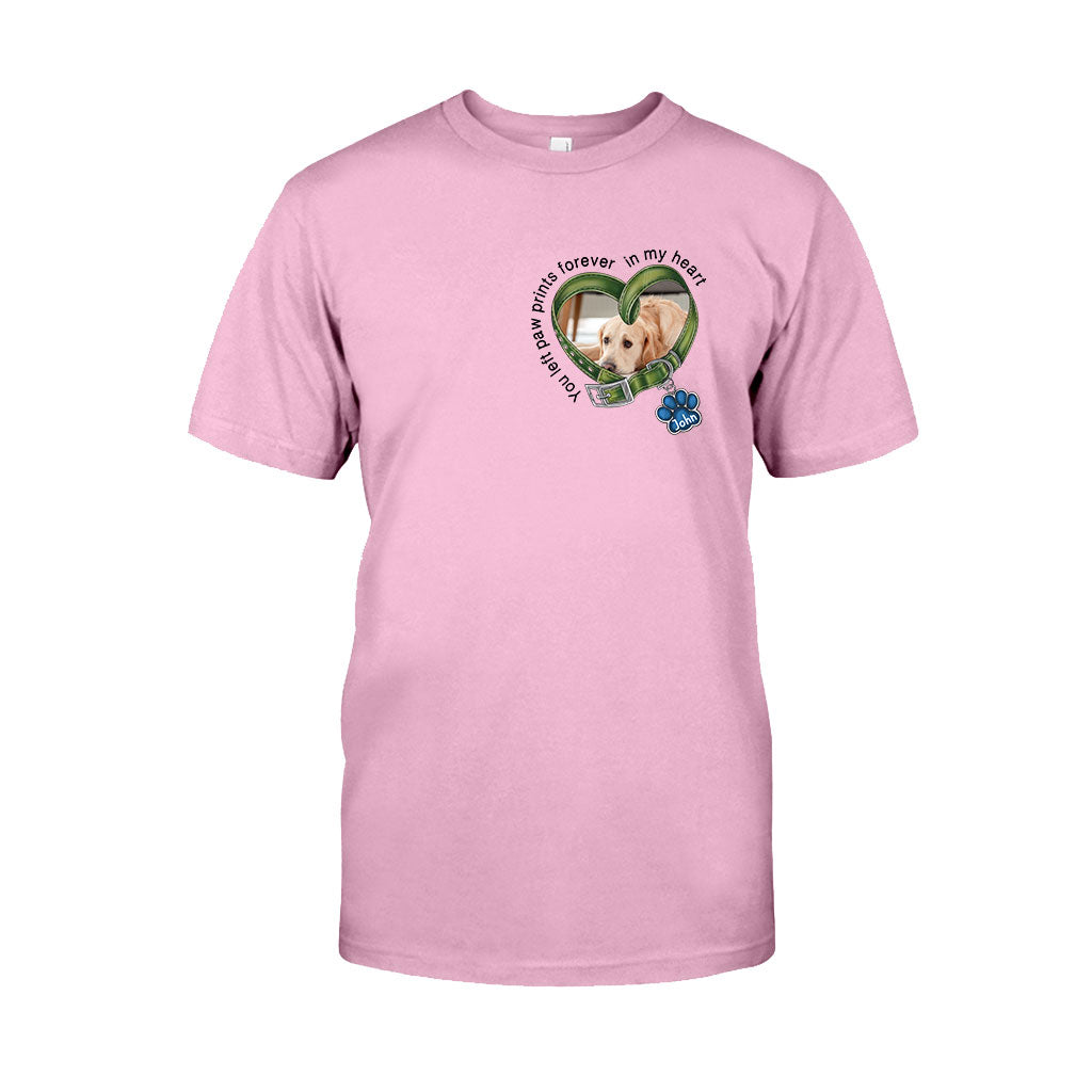 Tu as laissé des empreintes de pattes à jamais dans mon cœur - T-shirt et sweat à capuche personnalisés pour chien