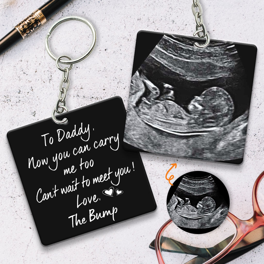 Custom Photo Now You Can Carry Me Too - Personalized Father Keychain