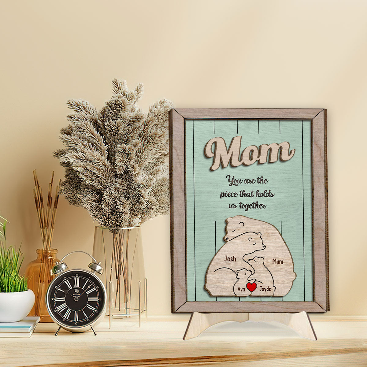 You're The Piece That Hold Us Together Mama Bear - Personalized Mother 2 Layered Wood Sign / Wood Plaque