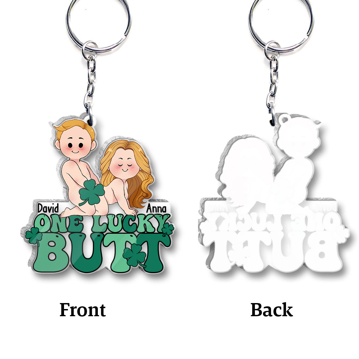 One Lucky Butt Lucky Clover Shamrock Naughty - Personalized Couple Transparent Keychain
