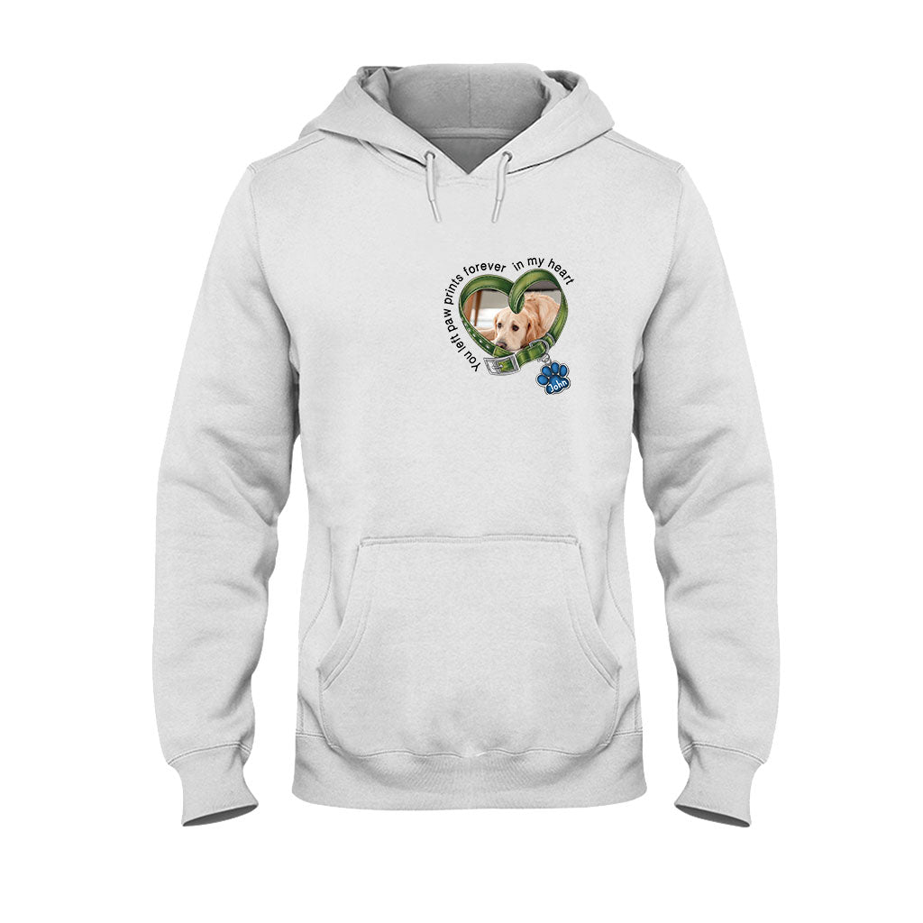 Tu as laissé des empreintes de pattes à jamais dans mon cœur - T-shirt et sweat à capuche personnalisés pour chien