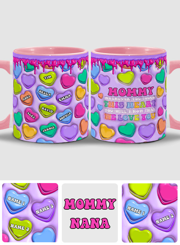 Touch This Heart Love You Grandma Nana Gigi Mom - Personalized Mother Accent Mug