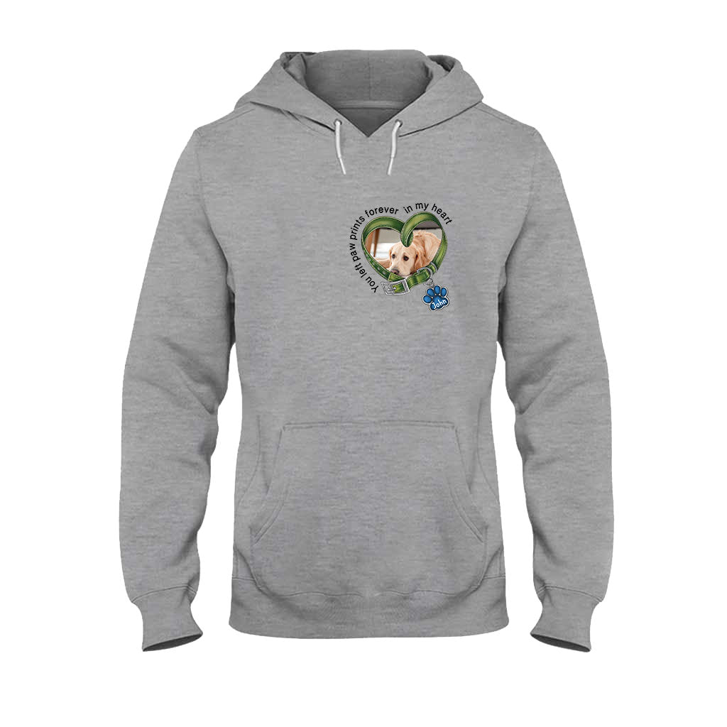 Tu as laissé des empreintes de pattes à jamais dans mon cœur - T-shirt et sweat à capuche personnalisés pour chien