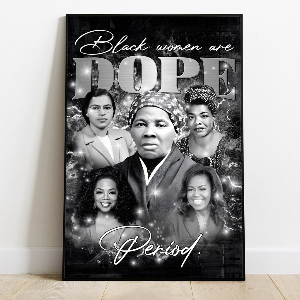 Black Women Are Dope Perioid History - African American Canvas And Poster