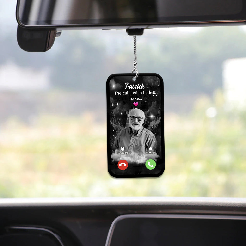 The Call I Wish I Could Make - Personalized Memorial Car Ornament